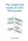 Image for The anglicized words of Irish places