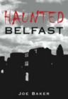 Image for Haunted Belfast
