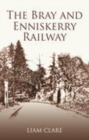 Image for The Bray and Enniskerry Railway