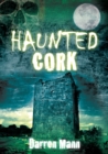 Image for Haunted Cork