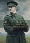 Image for Chiefs of Staff : The Portrait Collection of the Irish Defence Forces