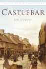 Image for Castlebar : Ireland in Old Photographs