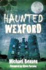 Image for Haunted Wexford