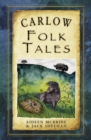 Image for Carlow folk tales