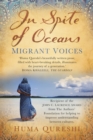 Image for In spite of oceans  : migrant voices