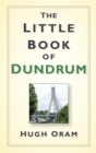Image for The Little Book of Dundrum