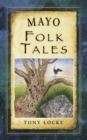 Image for Mayo Folk Tales