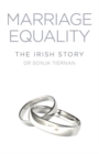 Image for Marriage Equality: The Irish Story