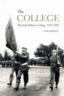 Image for The Irish military college  : a history