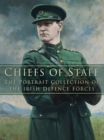 Image for Chiefs of Staff : The Portrait Collection of the Irish Defence Forces