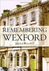 Image for Remembering Wexford