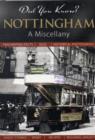 Image for Did You Know? Nottingham : A Miscellany