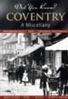 Image for Did You Know? Coventry : A Miscellany