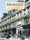 Image for Bromley - A History And Celebration