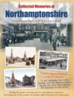 Image for Collected Memories Of Northamptonshire