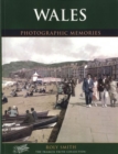 Image for Wales : Photographic Memories