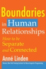 Image for Boundaries in human relationships  : how to be seperate and connected
