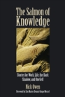 Image for The salmon of knowledge  : stories for work, life and oneself