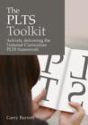 Image for The PLTS toolkit  : actively delivering the National Curriculum PLTS framework