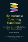 Image for The business coaching handbook: everything you need to be your own business coach