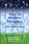 Image for Magic of modern metaphor: walking with stars