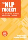 Image for The NLP toolkit: innovative activities and strategies for teachers, trainers and school leaders