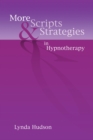 Image for More Scripts and Strategies in Hypnotherapy