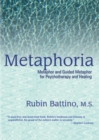 Image for Metaphoria: Metaphor and guided metaphor for psychotherapy and healing