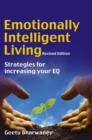 Image for Emotionally intelligent living: strategies for increasing your EQ