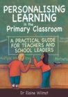 Image for Personalising Learning in the Primary School