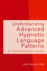 Image for Understanding Advanced Hypnotic Language Patterns: A Comprehensive Guide