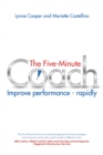 Image for The five-minute coach: improve performance, rapidly