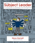 Image for The subject leader: an introduction to leadership and management
