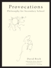 Image for Provocations: philosophy for secondary school