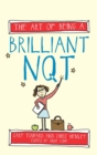 Image for The art of being a brilliant NQT