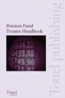 Image for Pension Fund Trustee Handbook