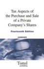 Image for Tax Aspects of the Purchase and Sale of a Private Company&#39;s Shares