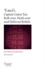 Image for Tottel&#39;s capital gains tax roll-over, hold-over and deferral reliefs