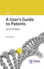 Image for A user&#39;s guide to patents