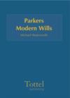 Image for Parker&#39;s Modern Wills Precedents