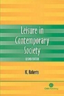 Image for Leisure in Contemporary Society
