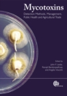 Image for Mycotoxins  : detection methods, management, public health, and agricultural trade