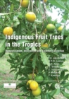 Image for Indigenous Fruit Trees in the Tropics