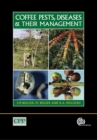 Image for Coffee Pests, Diseases and their Management