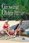 Image for Growing Older:: Tourism and Leisure Behaviour of Older Adults.