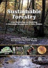 Image for Sustainable Forestry : From Monitoring and Modelling to Knowledge Management and Policy Science