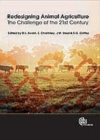 Image for Redesigning Animal Agriculture : The Challenge of the 21st Century