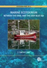 Image for Marine ecotourism  : between the devil and the deep blue sea