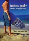 Image for Tourism and gender: embodiment, sensuality and experience