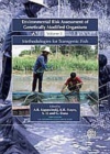 Image for Environmental Risk Assessment of Genetically Modified Organisms Volume 3 : Methodologies for Transgenic Fish